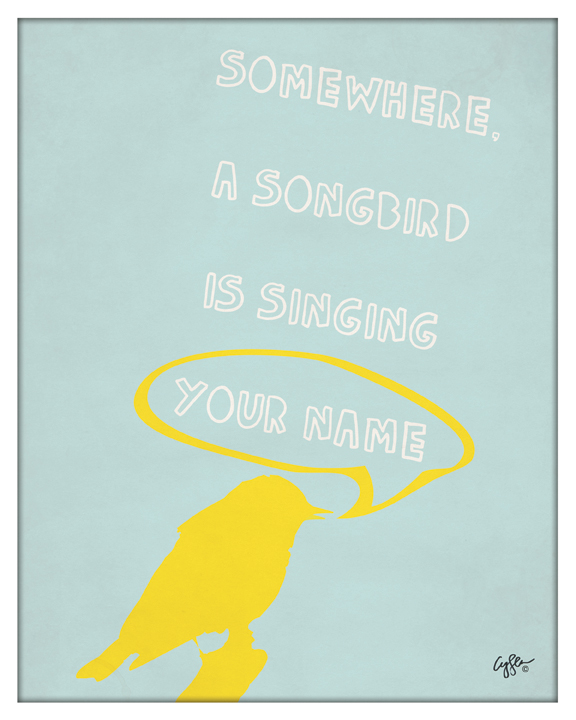 Somewhere a Songbird print