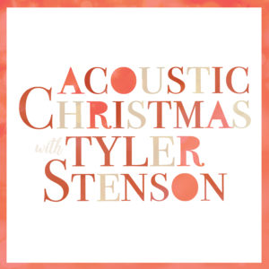 Tyler Stenson Acoustic Christmas EP